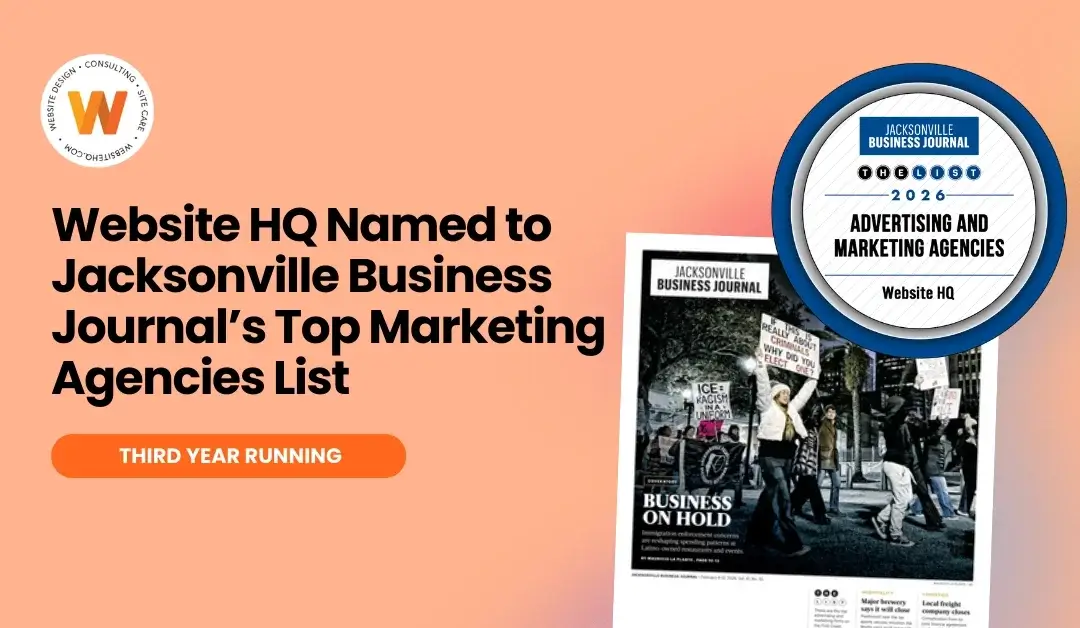 Website HQ Named to Jacksonville Business Journal’s Top Advertising and Marketing Agencies List for the Third Year in a Row