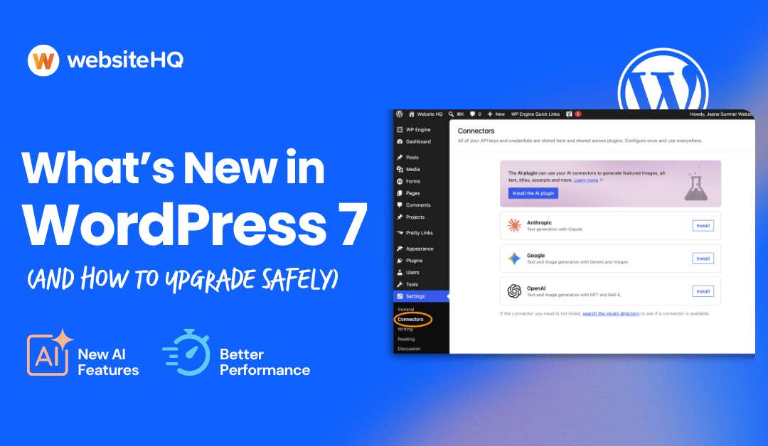 What’s New in WordPress 7 (And How to Upgrade Safely)