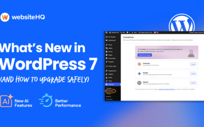 What’s New in WordPress 7 (And How to Upgrade Safely)